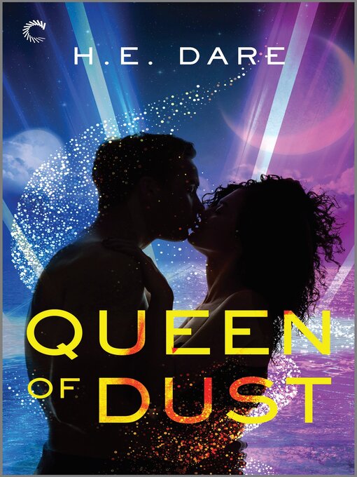 Title details for Queen of Dust by H.E. Dare - Available